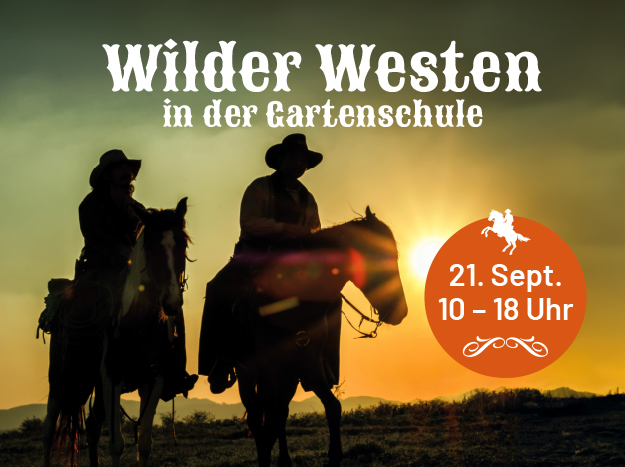 Wilder Westen in der Gartenschule